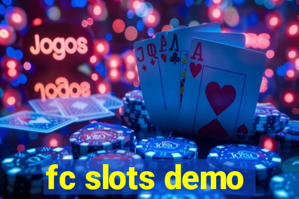 fc slots demo